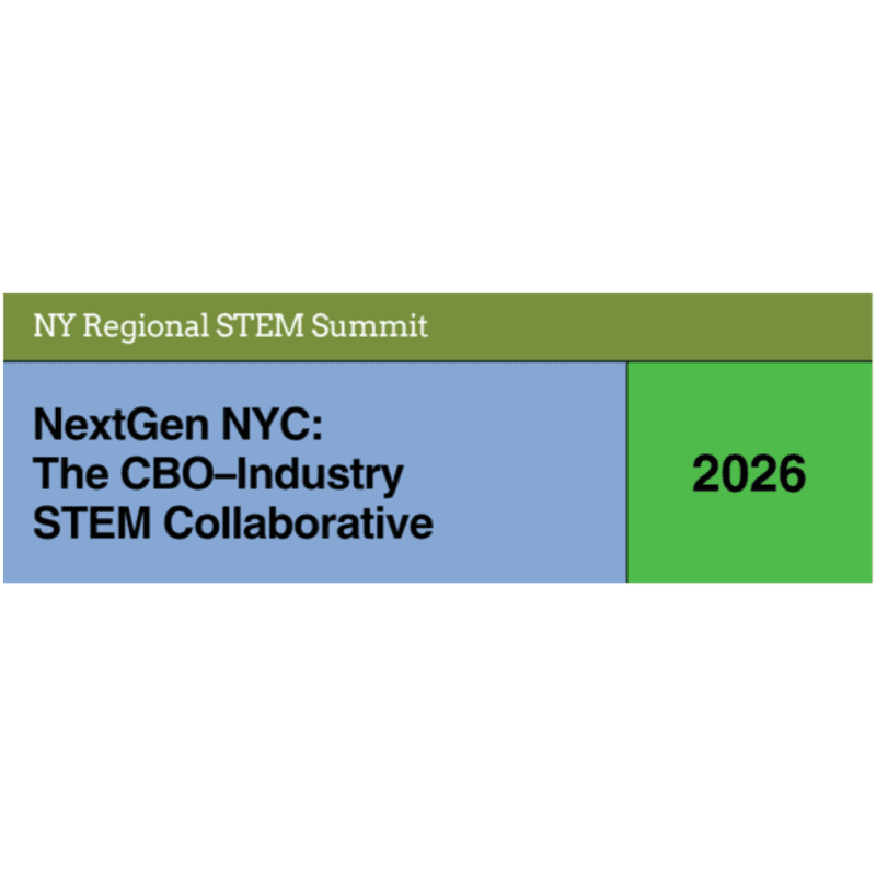 A graphic with a green header reading "NY Regional STEM Summit" sits above a blue section titled "NextGen NYC: The CBO–Industry STEM Collaborative" and a green section displaying "2026," all set against a plain white background.