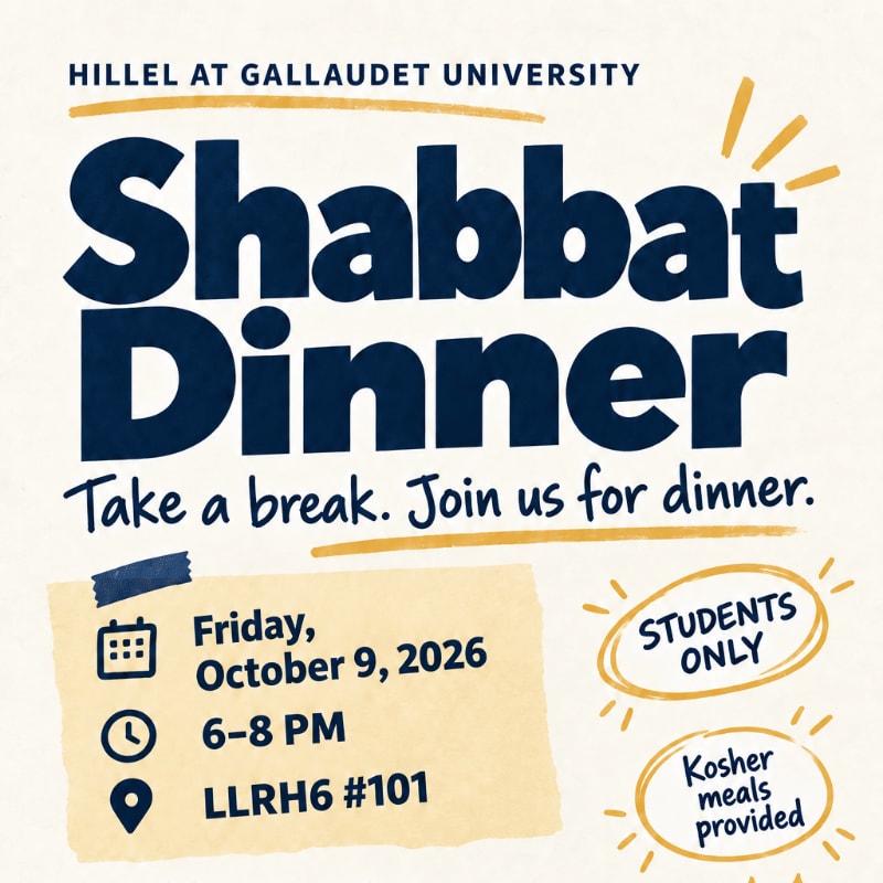 Bold blue text announcing a "Shabbat Dinner" for Hillel at Gallaudet University sits in the foreground over a textured off-white background with event details and yellow accents.
