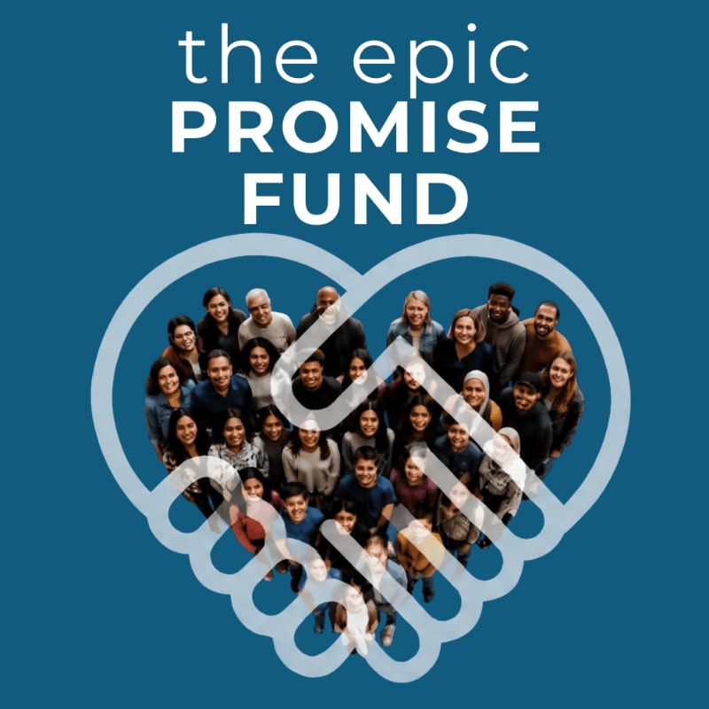 A diverse group of smiling people is framed within a heart-shaped handshake graphic against a solid blue background with the text "the epic PROMISE FUND".