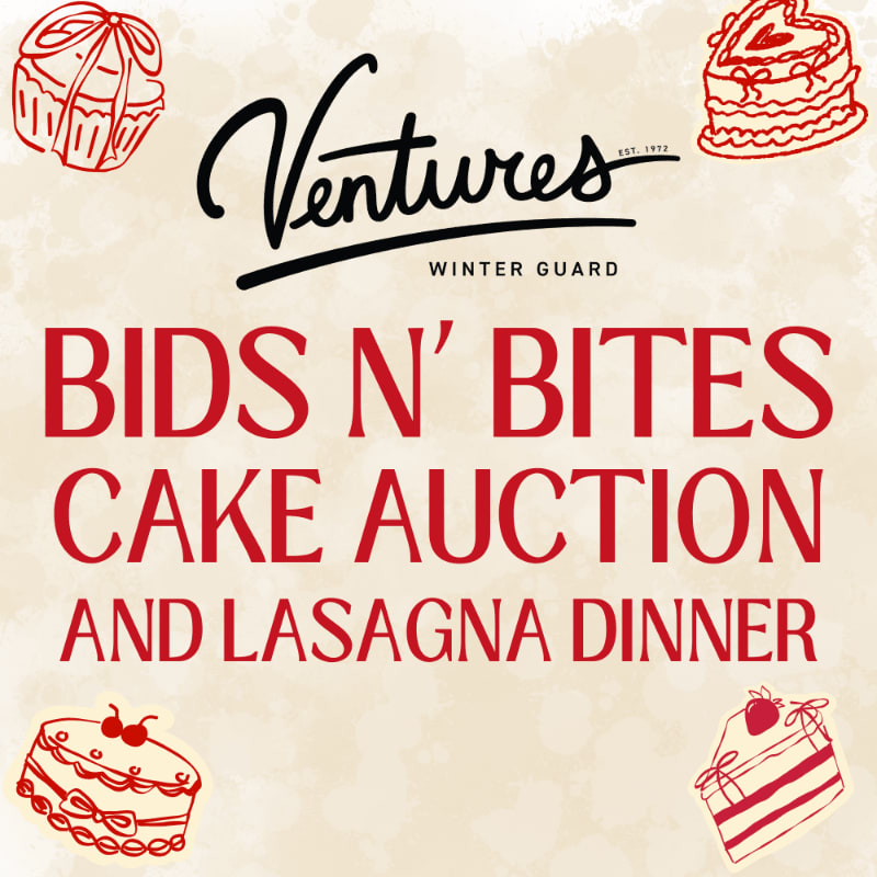 Red text announcing a "Bids n' Bites Cake Auction and Lasagna Dinner" for Ventures Winter Guard is centered on a cream-colored background adorned with red cake illustrations in the corners.
