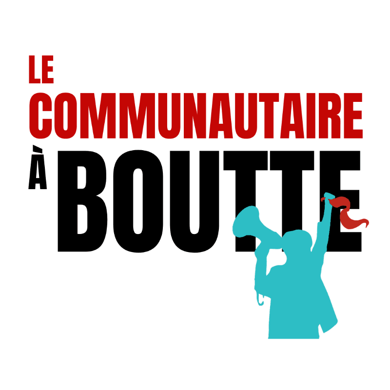 A blue silhouette of a person holding a megaphone and a red flag stands in the foreground against a white background with the red and black text "LE COMMUNAUTAIRE À BOUTTE".