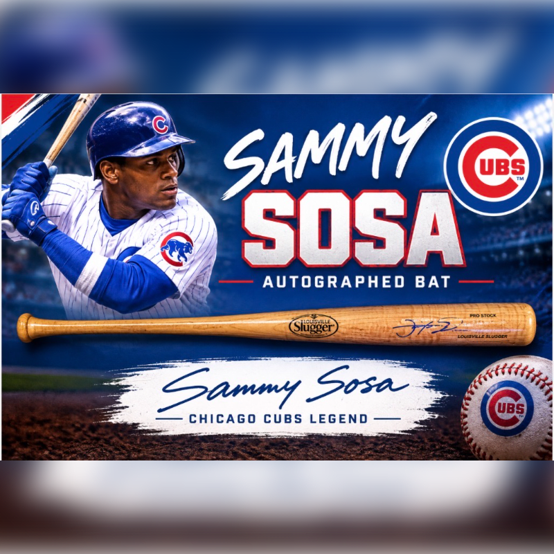 An autographed baseball bat and ball sit in the foreground against a background featuring Sammy Sosa in a Cubs uniform and bold promotional text.