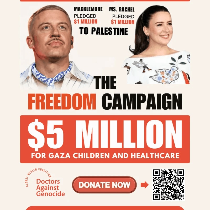 Two people are pictured at the top of a promotional flyer for "The Freedom Campaign," which features a large "$5 Million" donation goal for Gaza children and healthcare against a white background.