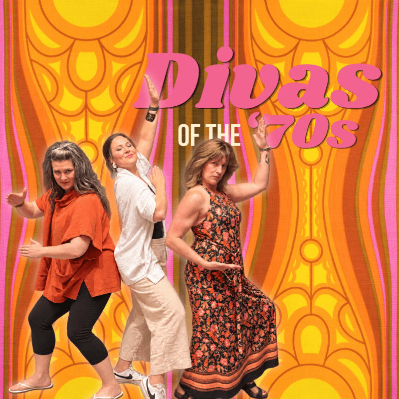 Three women pose in various outfits in the foreground against a vibrant, psychedelic orange and yellow 1970s-style background with the text "Divas OF THE 70s".