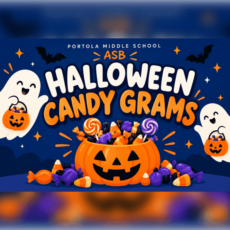 A pumpkin bucket overflowing with candy sits in the foreground, flanked by two ghosts, against a dark blue background featuring bats and text for Portola Middle School's Halloween Candy Grams.