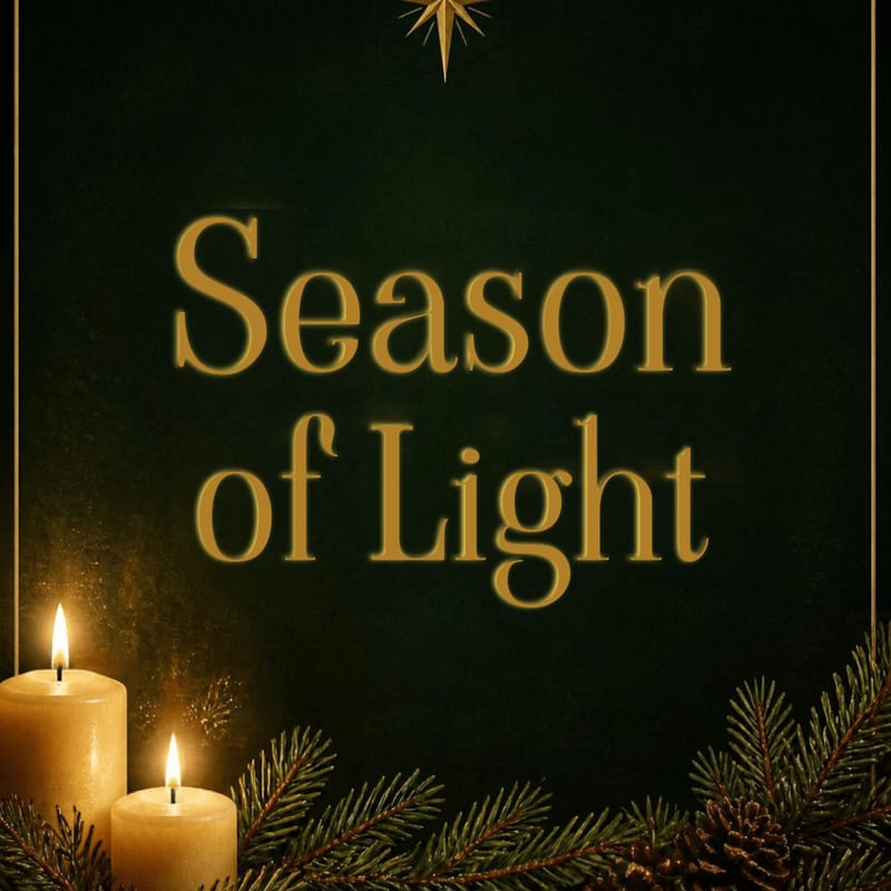 Two lit candles and pine branches sit in the foreground against a dark green background featuring a gold star and the text "Season of Light."