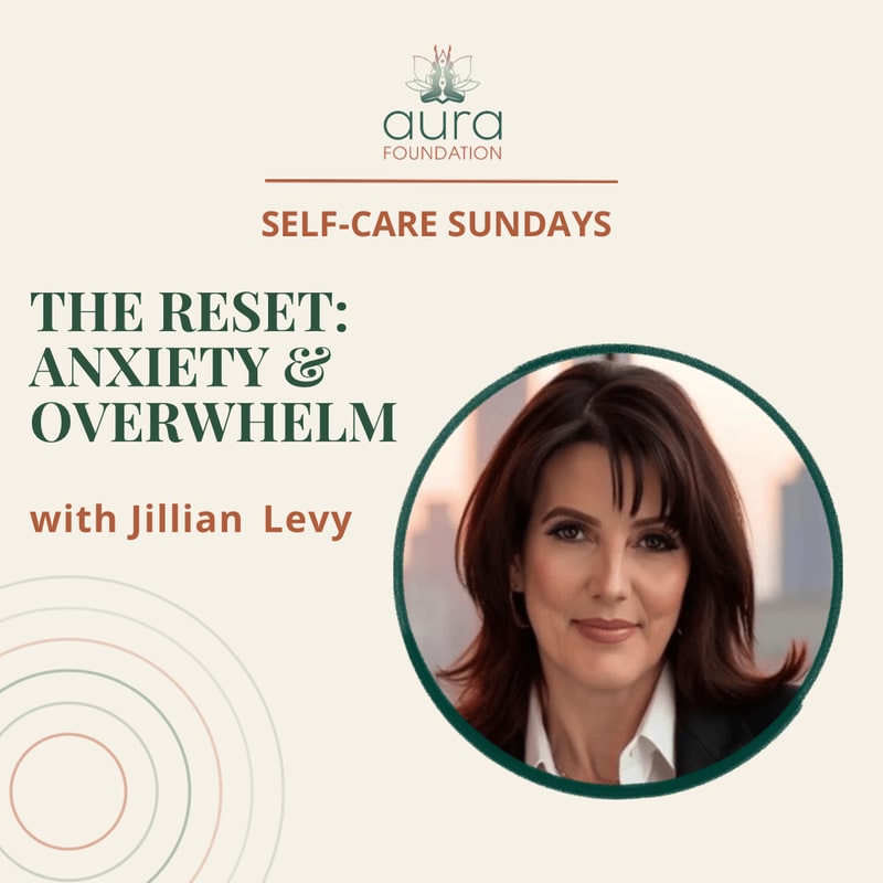 A portrait of Jillian Levy in a circular frame is positioned on the right, set against a light beige background featuring the Aura Foundation logo and text about "Self-Care Sundays."