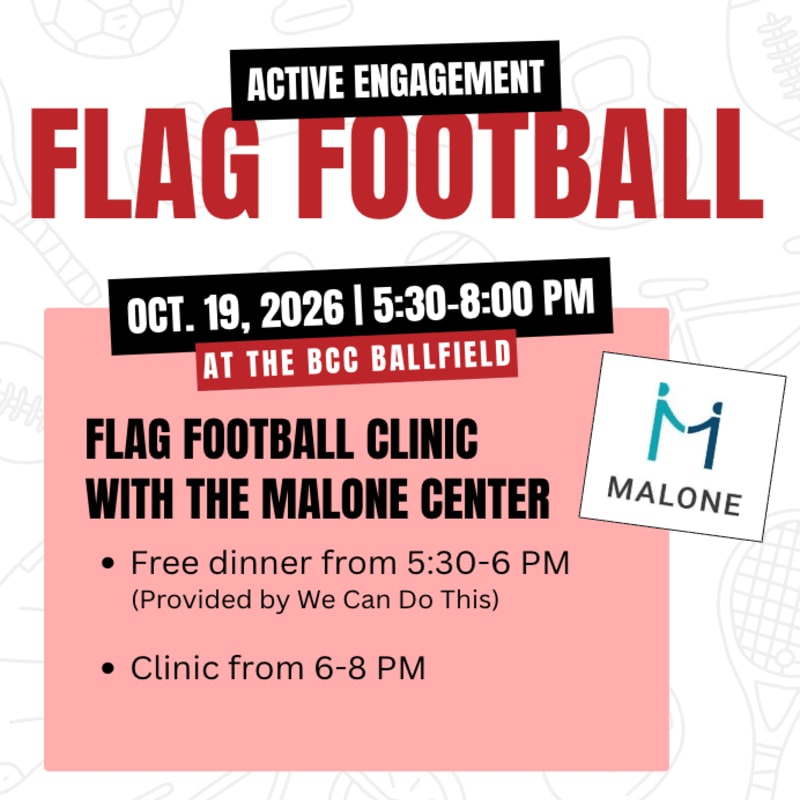A promotional flyer for a flag football clinic with the Malone Center features bold red and black text in the foreground over a white background decorated with faint sports equipment sketches.