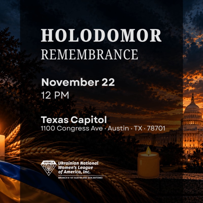 Text announcing a Holodomor Remembrance event on November 22 at the Texas Capitol is overlaid on a dark evening sky with the illuminated capitol building in the background and wheat stalks with a Ukrainian flag in the foreground.