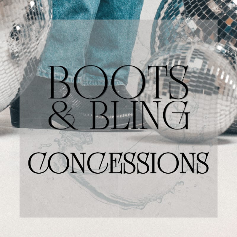 The text "BOOTS & BLING CONCESSIONS" is overlaid on a background featuring disco balls and a person wearing blue jeans and black boots.