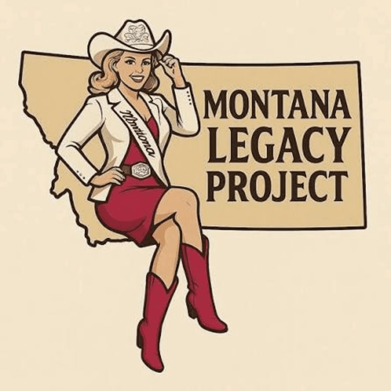 A woman in a cowboy hat and red boots stands in the foreground against a background featuring an outline of Montana and the text "MONTANA LEGACY PROJECT."