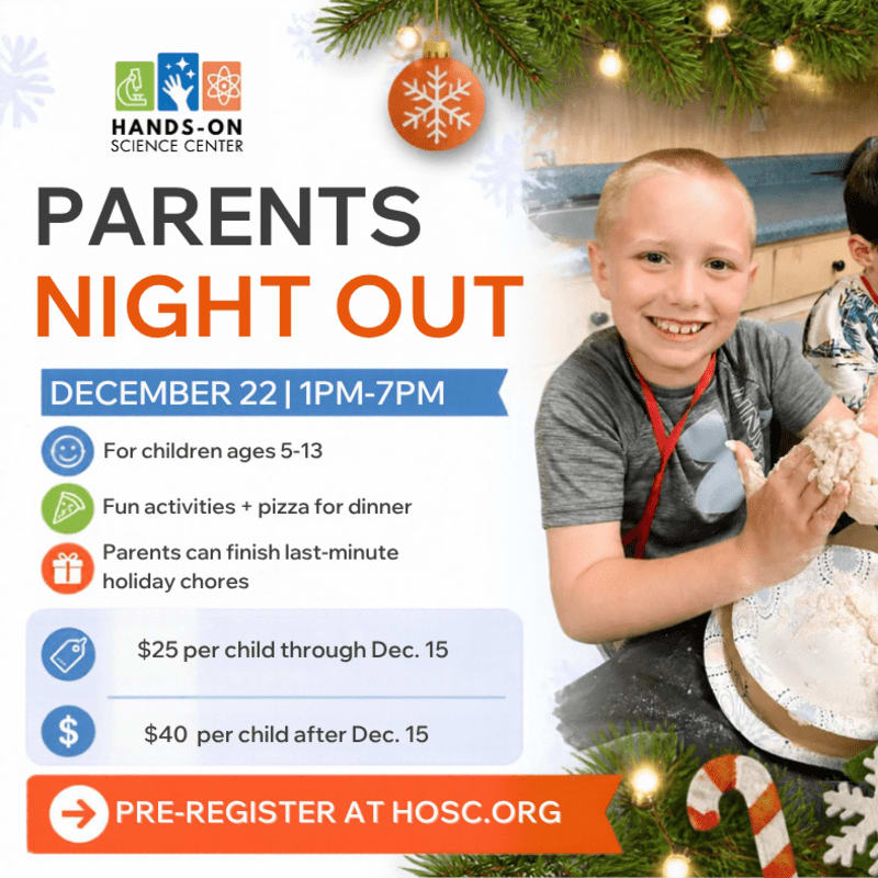 An event flyer for a "Parents Night Out" at the Hands-On Science Center features a smiling boy playing with dough in the foreground and festive holiday decorations in the background.