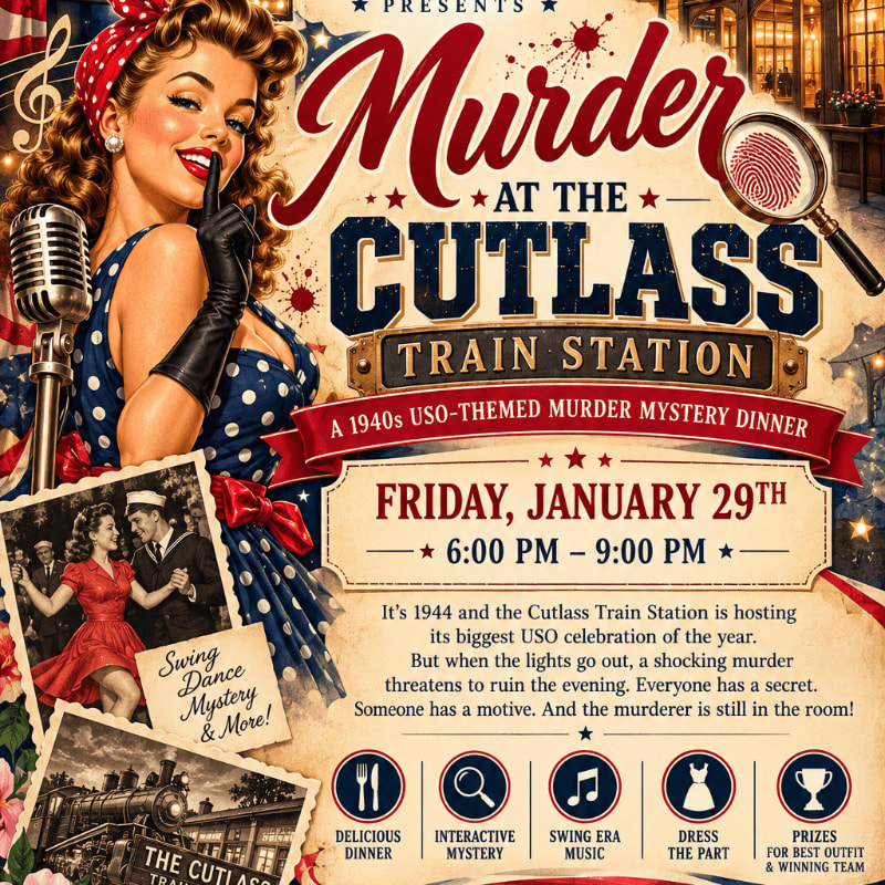 A pin-up style woman and a vintage microphone occupy the foreground of a 1940s-themed murder mystery dinner flyer set against a backdrop of a train station and event details.