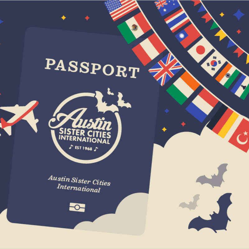 A dark blue Austin Sister Cities International passport and a white airplane are in the foreground, set against a background of various international flags and bat silhouettes.