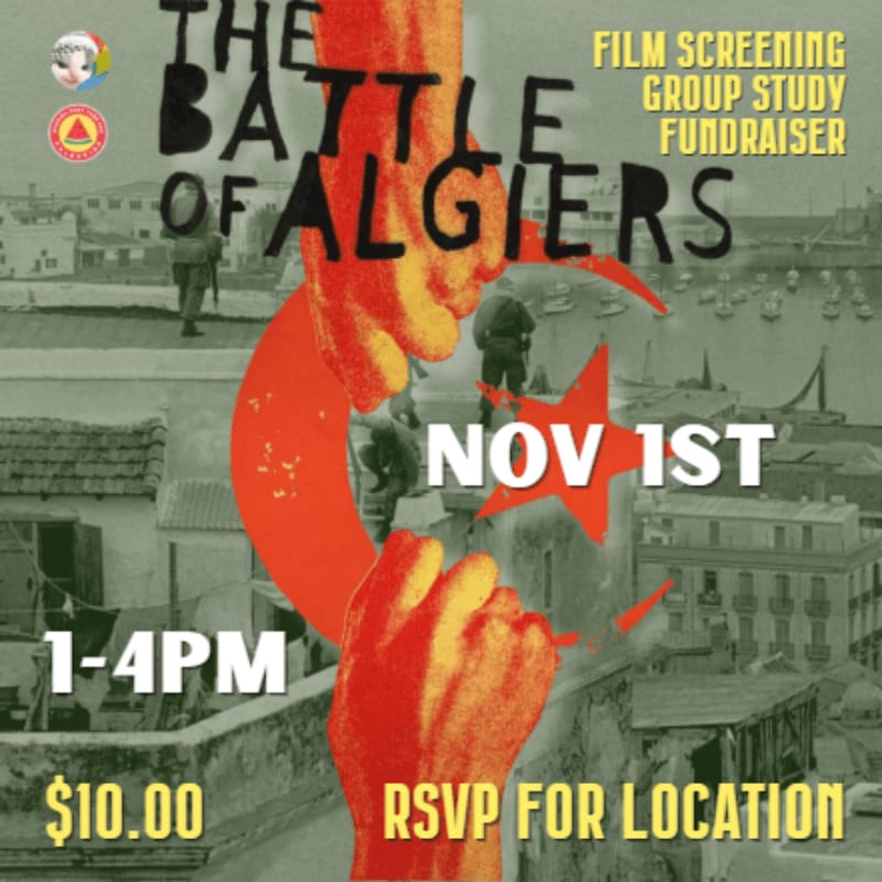A promotional flyer for "The Battle of Algiers" features red graphic elements and text in the foreground over a grayscale image of a city street and soldiers in the background.