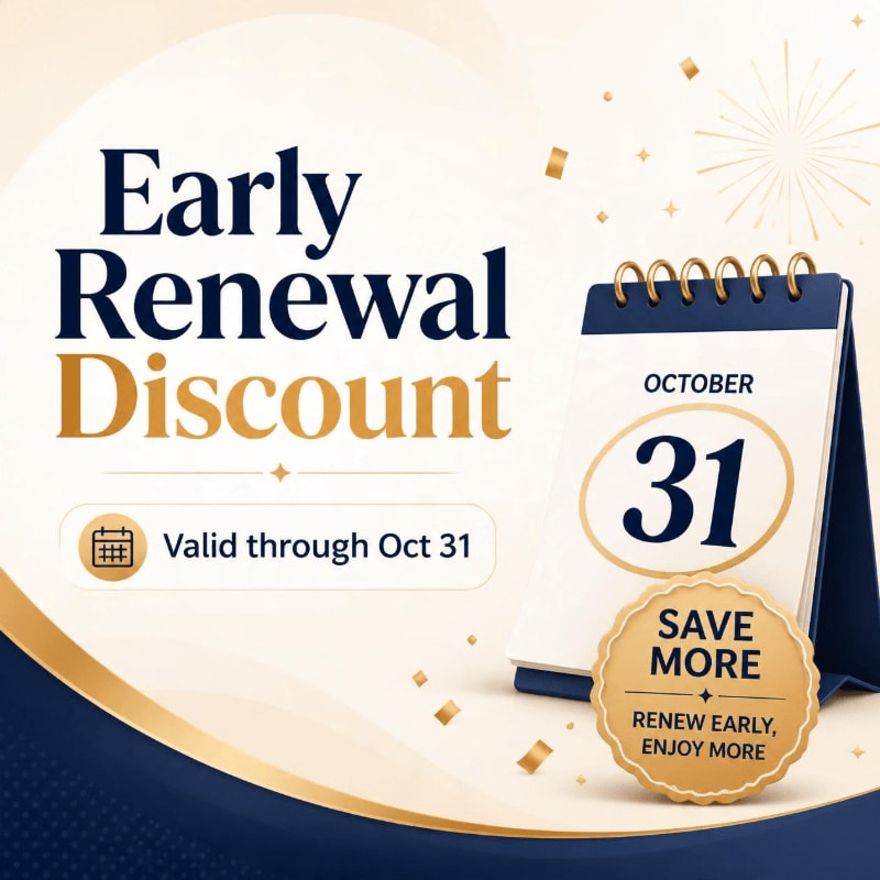A calendar showing October 31 and a "Save More" badge sit in the foreground against a light background featuring the text "Early Renewal Discount."