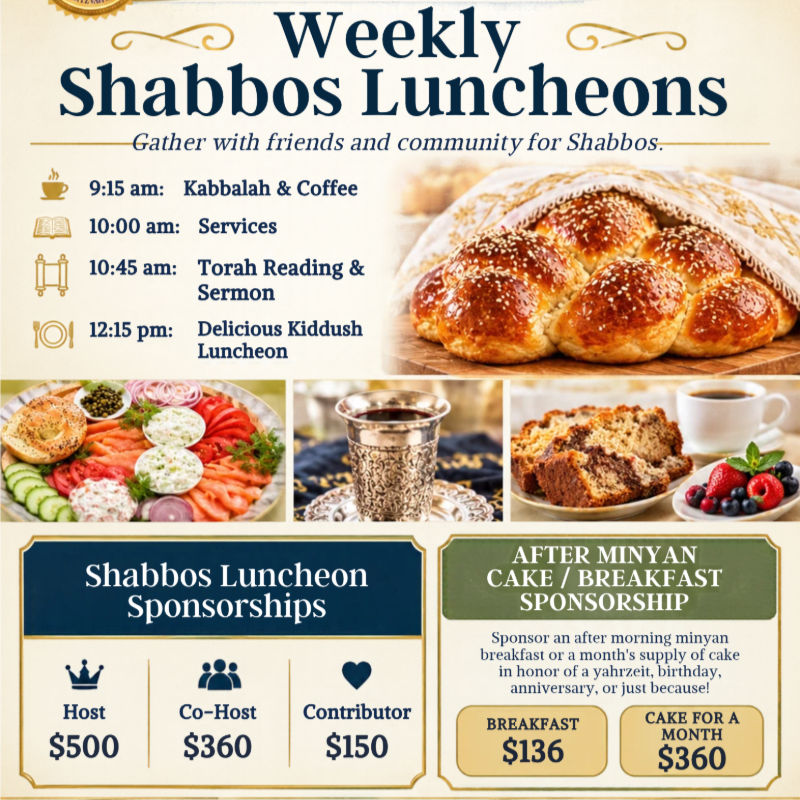 An informational flyer for Weekly Shabbos Luncheons features a schedule and sponsorship options in the foreground, set against a background of traditional Jewish foods and ritual items.