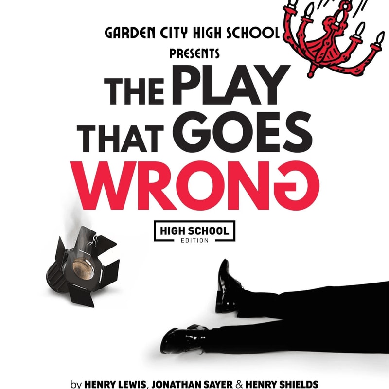 A spotlight and a pair of legs in black trousers lie in the foreground against a white background featuring a red anchor and text for a high school production of "The Play That Goes Wrong."