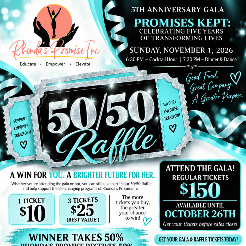 A 50/50 Raffle ticket sits in the foreground against a background featuring event details for Rhonda's Promise Inc.'s 5th Anniversary Gala.