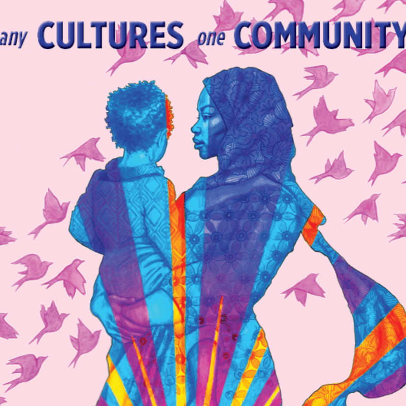 A woman in a hijab holding a child are rendered in blue and orange tones against a pink background filled with flying birds and the text "Many CULTURES one COMMUNITY".