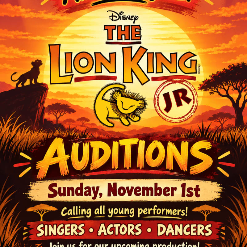 Text announcing auditions for Disney's The Lion King JR. on November 1st is layered over a sunset savanna scene featuring a lion silhouette and a cartoon cub.