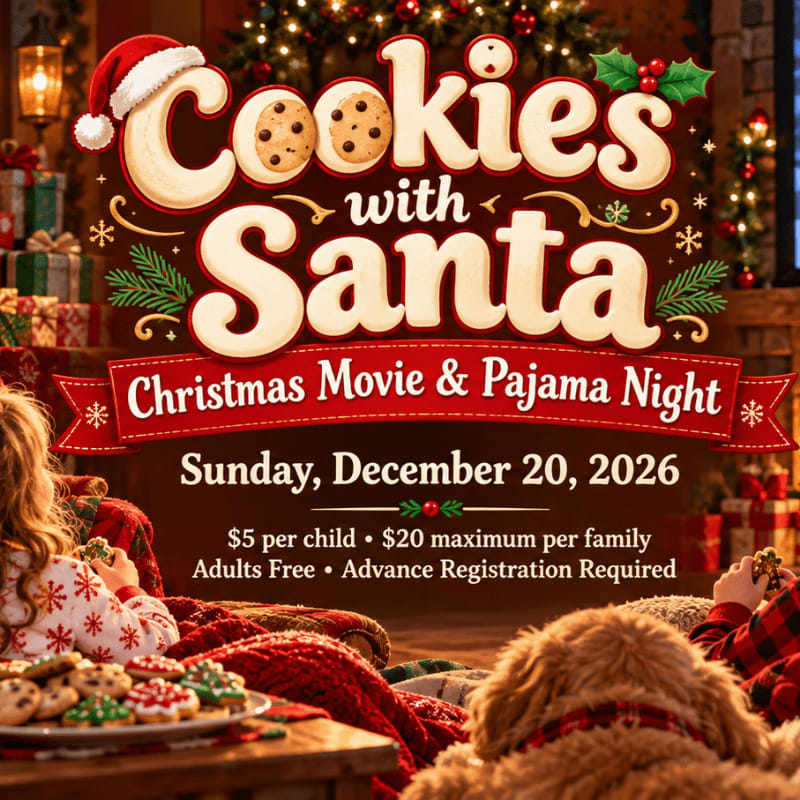A festive "Cookies with Santa" event flyer features bold text and a red banner in the center, with children in pajamas and a plate of cookies in the foreground and a decorated Christmas tree in the background.