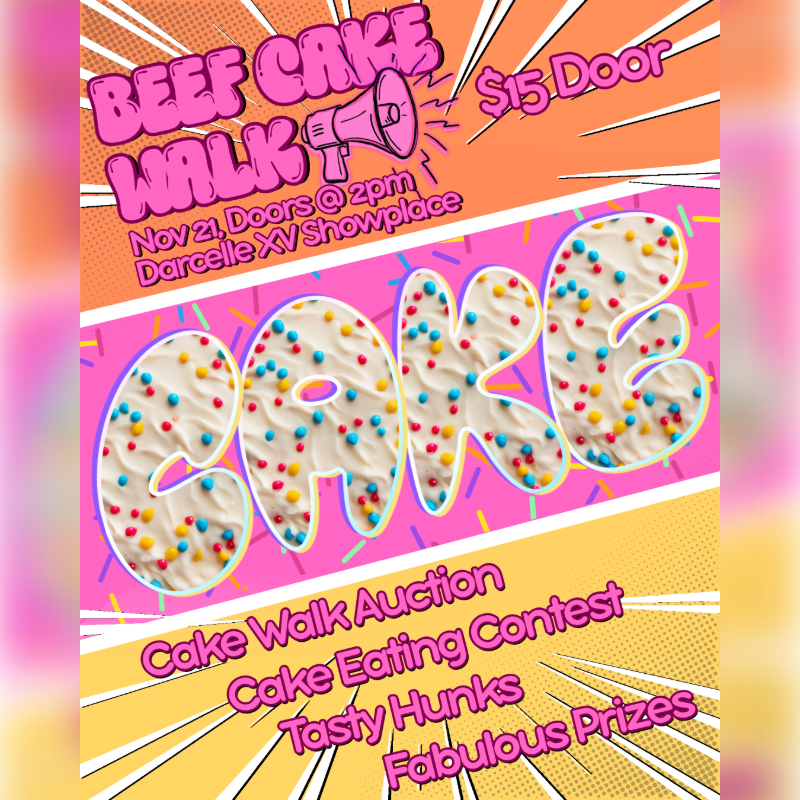 Colorful text and sprinkles decorate a bright pink and yellow flyer advertising a "Beef Cake Walk" event.