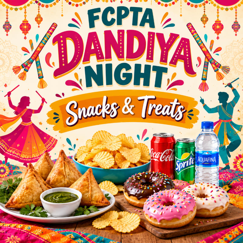 A variety of snacks, including samosas, potato chips, donuts, and soft drinks, sit in the foreground against a colorful promotional background for "FCPTA Dandiya Night."