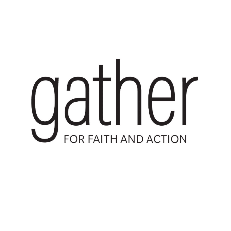 Black text reading "gather FOR FAITH AND ACTION" is centered on a plain white background.