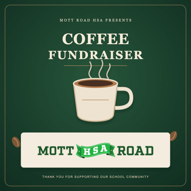 A steaming cup of coffee and a school logo sit in the foreground against a dark green background with "COFFEE FUNDRAISER" text.