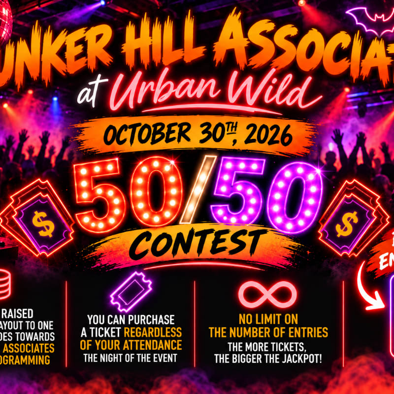 A vibrant "50/50 Contest" flyer for the Bunker Hill Association at Urban Wild features glowing neon numbers and tickets in the foreground against a backdrop of a crowded, purple-lit concert venue.
