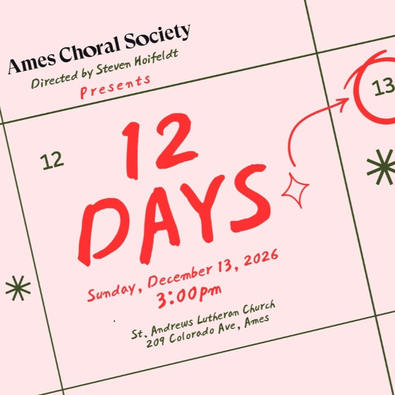 Red text announcing a "12 DAYS" concert by the Ames Choral Society is centered over a light pink background designed like an advent calendar.