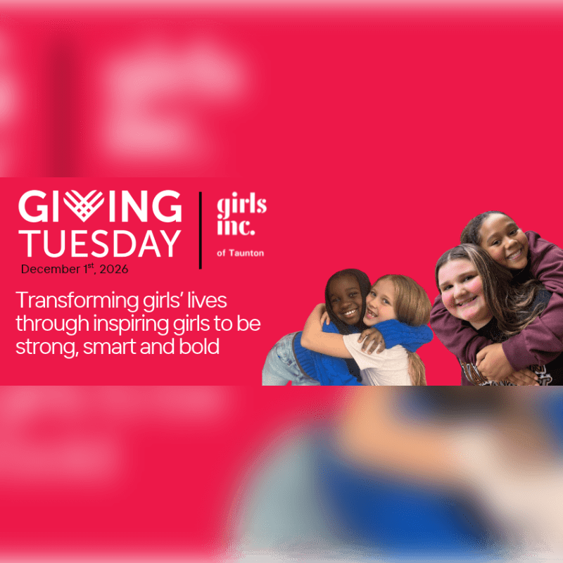 Three smiling girls hug each other in the foreground against a vibrant red background featuring "Giving Tuesday" and "Girls Inc. of Taunton" text.