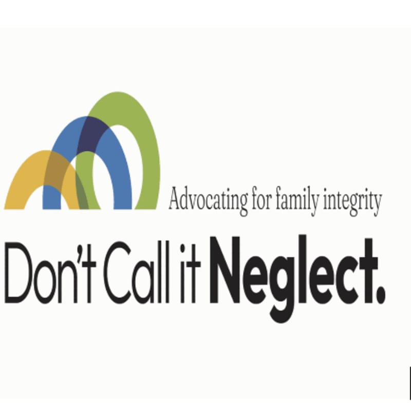 A logo featuring three overlapping colorful arcs and the text "Advocating for family integrity" and "Don't Call it Neglect." set against a plain white background.