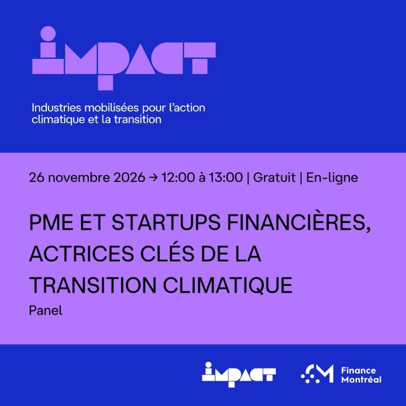 Bold purple and white text announcing a panel on financial SMEs and startups is centered on a light purple band, set against a deep blue background featuring the "Impact" and "Finance Montréal" logos.