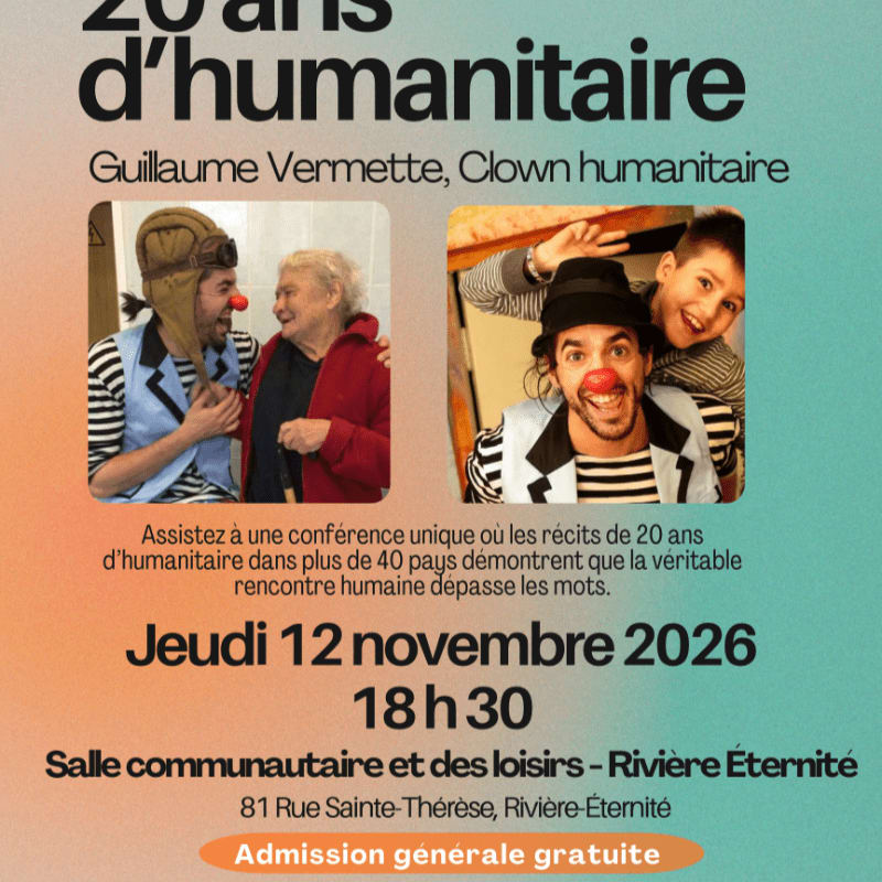 A promotional poster features two photos of a humanitarian clown with an elderly woman and a child in the foreground, set against a light blue and orange gradient background with French text.