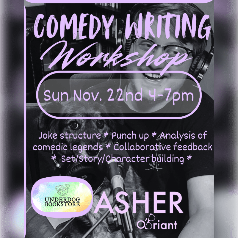A man wearing headphones and a dog are in the foreground of a promotional flyer for a comedy writing workshop, set against a dark, blurred background.