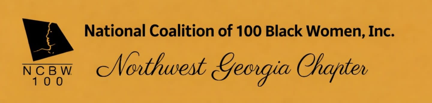 National Coalition of 100 Black Women, Inc. - Northwest Georgia Chapter