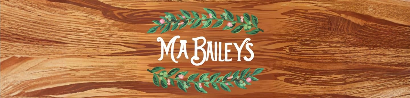 Ma Bailey's
