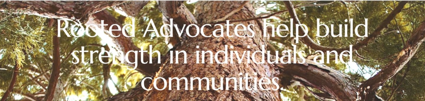 Rooted Advocates