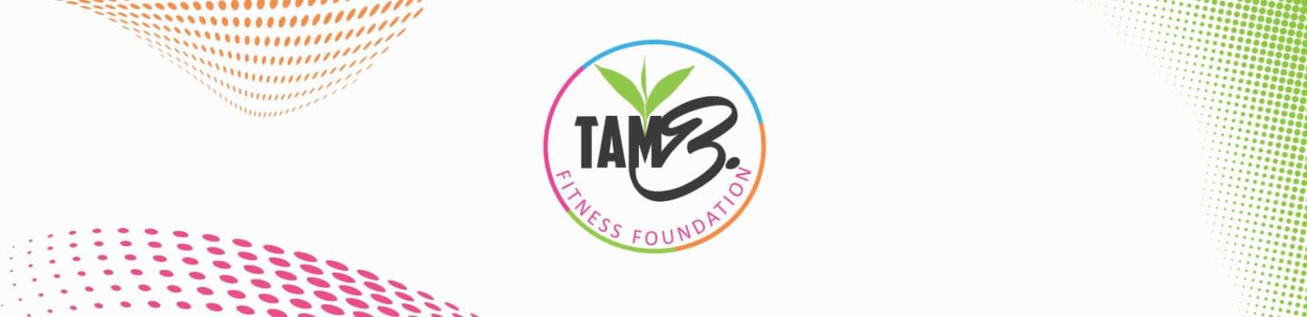 TamB. Fitness Foundation