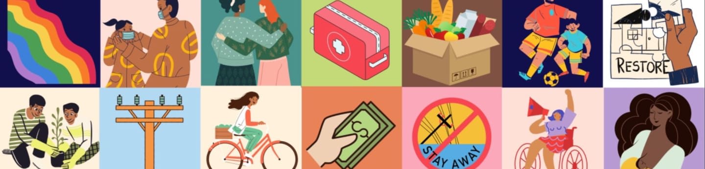 A collage of colorful illustrations depicts various scenes, including a rainbow, people hugging, a first-aid kit, a box of groceries, a soccer game, a hand restoring a drawing, people planting, a utility pole, a woman cycling, money, a "stay away" sign, a person in a wheelchair with a megaphone, and a woman's portrait.
