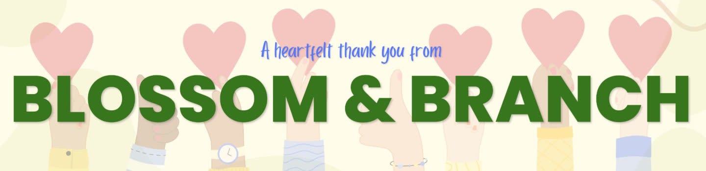 Hands hold pink hearts above the green text "BLOSSOM & BRANCH" on a pale yellow background.