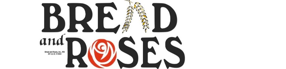 Bread and Roses, Inc.