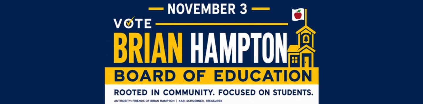 A yellow schoolhouse with an apple on its flag stands to the right of the bold text "BRIAN HAMPTON BOARD OF EDUCATION" on a dark blue background.