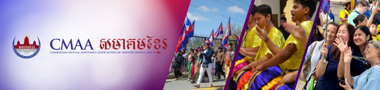 A logo and text for the Cambodian Mutual Assistance Association of Greater Lowell are displayed on the left, while the right side features a collage of people in traditional and modern attire against outdoor backgrounds.