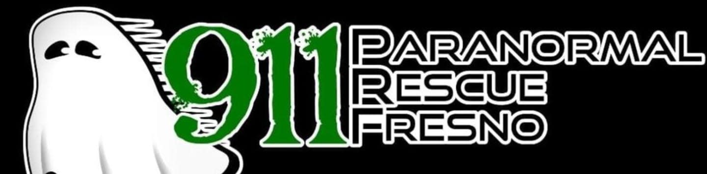 911 Paranormal Rescue Fresno
