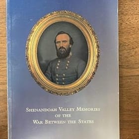 SHENANDOAH VALLEY MEMORIES OF THE WAR BETWEEN THE STATES item