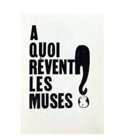 À quoi rêvent les muses ? (fanzine) item