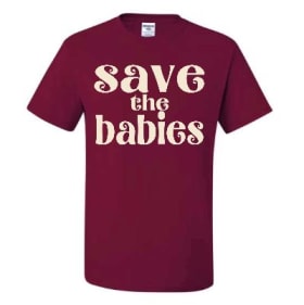 Save the Babies T-Shirt item